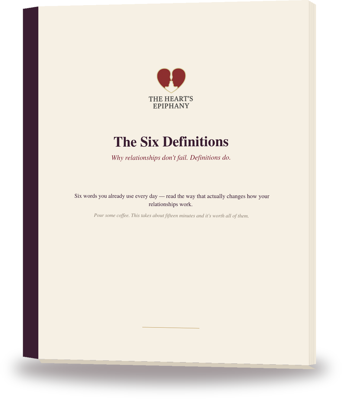 The Six Definitions — free guide from The Heart's Epiphany. Why relationships don't fail. Definitions do.